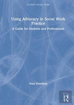 Using Advocacy In Social Work Practice