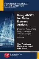 Using Ansys For Finite Element Analysis
