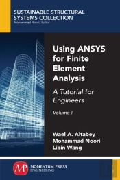 Using Ansys For Finite Element Analysis