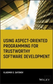 Using Aspect Oriented Programming For Trustworthy Software Development