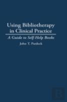 Using Bibliotherapy In Clinical Practice