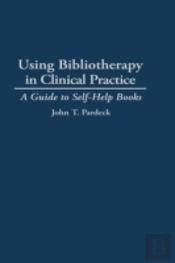 Using Bibliotherapy In Clinical Practice