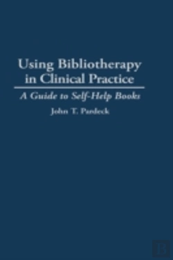 Bertrand.pt - Using Bibliotherapy In Clinical Practice