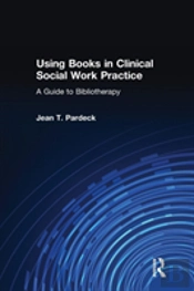 Using Books In Clinical Social Work Practice