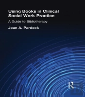 Using Books In Clinical Social Work Practice