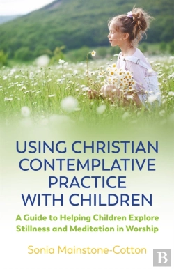 Bertrand.pt - Using Christian Contemplative Practice With Children