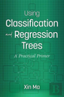 Using Classification And Regression Trees