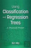 Using Classification And Regression Trees