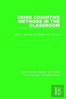 Using Cognitive Methods In The Classroom