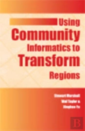 Using Community Informatics To Transform Regions