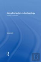 Using Computers In Archaeology