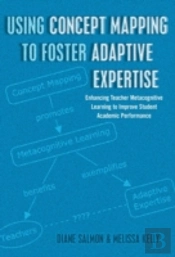 Using Concept Mapping To Foster Adaptive Expertise