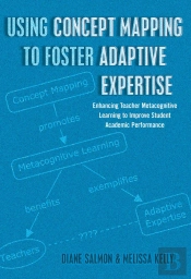 Using Concept Mapping To Foster Adaptive Expertise
