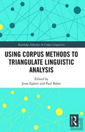Using Corpus Methods To Triangulate Linguistic Analysis