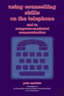 Bertrand.pt - Using Counselling Skills On The Telephone And In Computer-Mediated Communication