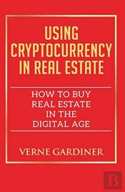 Using Cryptocurrency In Real Estate