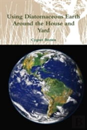 Using Diatomaceous Earth Around The House And Yard