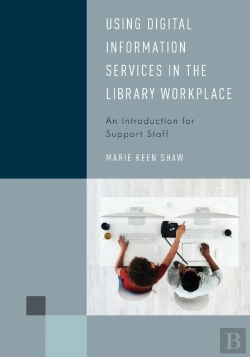 Bertrand.pt - Using Digital Information Services In The Library Workplace