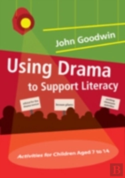 Bertrand.pt - Using Drama To Support Literacy