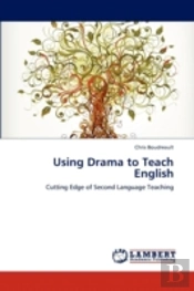 Using Drama To Teach English