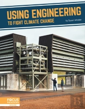 Using Engineering To Fight Climate Change