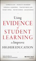 Using Evidence Of Student Learning To Improve Higher Education