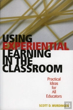 Bertrand.pt - Using Experiential Learning In The Classroom