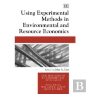 Using Experimental Methods In Environmental And Resource Economics
