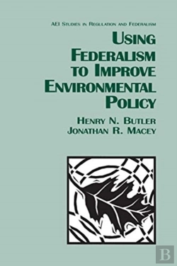 Bertrand.pt - Using Federalism To Improve Environmental Policy