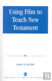 Using Film To Teach New Testament