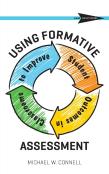 Using Formative Assessment To Improve Student Outcomes In The Classroom