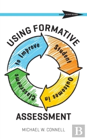 Using Formative Assessment To Improve Student Outcomes In The Classroom