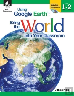 Bertrand.pt - Using Google Earth Bring The World Into