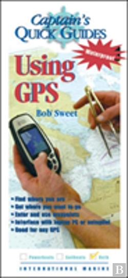 Bertrand.pt - Using Gps, A Captain'S Quick Guide