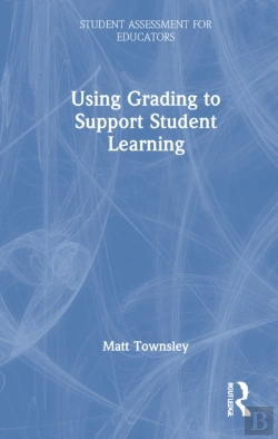 Bertrand.pt - Using Grading To Support Student Learning