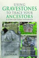 Using Gravestones To Trace Your Ancestors