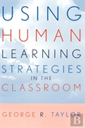 Using Human Learning Strategies In The Classroom