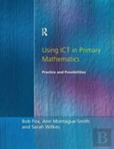 Using Ict In Primary Mathematics