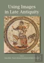 Using Images In Late Antiquity