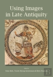 Using Images In Late Antiquity