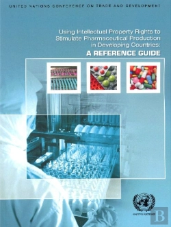 Bertrand.pt - Using Intellectual Property Rights To Stimulate Pharmaceutical Production In Developing Countries
