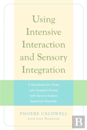 Using Intensive Interaction And Sensory Integration