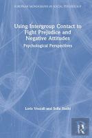 Using Intergroup Contact To Fight Prejudice And Negative Attitudes