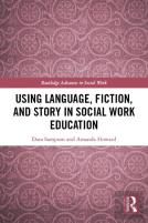 Using Language, Fiction, And Story In Social Work Education