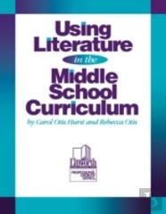 Using Literature In The Middle School Curriculum