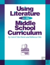 Using Literature In The Middle School Curriculum