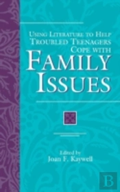 Using Literature To Help Troubled Teenagers Cope With Family Issues