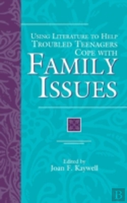 Bertrand.pt - Using Literature To Help Troubled Teenagers Cope With Family Issues