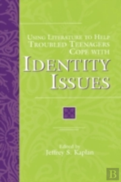 Bertrand.pt - Using Literature To Help Troubled Teenagers Cope With Identity Issues