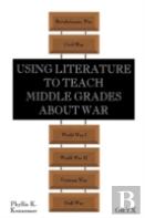 Using Literature To Teach Middle Grades About War